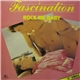 Fascination - Rock Me Baby